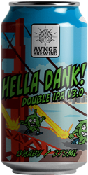 The Beer Drop Avnge Brewing Hella Dank Double IPA V3.0