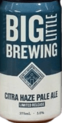 The Beer Drop Big Little Brewing Citra Haze Pale Ale Big Little Brewing Citra Haze Pale Ale