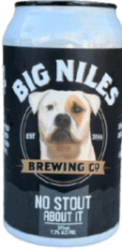 The Beer Drop Big Niles No Stout About It Big Niles No Stout About It