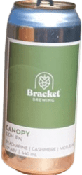 The Beer Drop Bracket Brewing Canopy DDH IPA Bracket Brewing Canopy DDH IPA