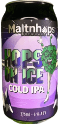 The Beer Drop Maltnhops Brewhaus Hops On Ice Cold IPA