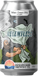The Beer Drop Squinters Brewing Relentless WCIPA Squinters Brewing Relentless WCIPA